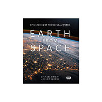 Ebury Publishing Earth from Space (inbunden, eng)