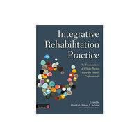 Jessica kingsley publishers Integrative Rehabilitation Practice (häftad, eng)