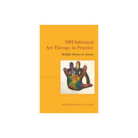 Jessica kingsley publishers DBT-Informed Art Therapy in Practice (häftad, eng)