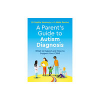 Jessica kingsley publishers A Parent's Guide to Autism Diagnosis (häftad, eng)