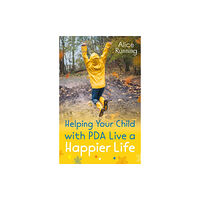 Jessica kingsley publishers Helping Your Child with PDA Live a Happier Life (häftad, eng)