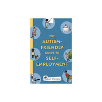 Jessica kingsley publishers The Autism-Friendly Guide to Self-Employment (häftad, eng)