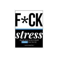 Summersdale Publishers F*ck Stress (inbunden, eng)