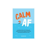 Summersdale Publishers Calm AF (inbunden, eng)