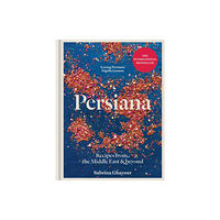 Octopus publishing group Persiana: Recipes from the Middle East & Beyond (inbunden, eng)