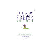 Watkins Media Limited The New Materia Medica: Volume III (inbunden, eng)