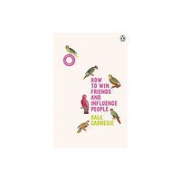 Ebury Publishing How to Win Friends and Influence People (häftad, eng)