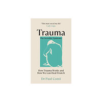 Ebury Publishing Trauma: The Invisible Epidemic (häftad, eng)