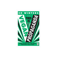 Ebury Publishing This Is Vegan Propaganda (häftad, eng)