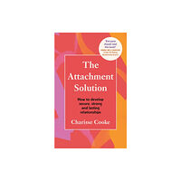 Ebury Publishing The Attachment Solution (häftad, eng)