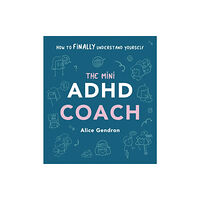 Ebury Publishing The Mini ADHD Coach (inbunden, eng)