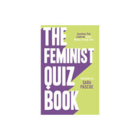 Bonnier Books Ltd The Feminist Quiz Book (häftad, eng)