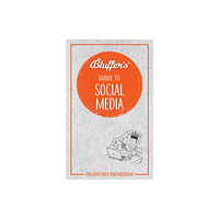 Haynes Publishing Group Bluffer's Guide to Social Media (häftad, eng)