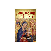 Messenger Publications Journeying to the Light (häftad, eng)