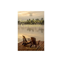 Messenger Publications Sacred Space - the Companion (inbunden, eng)