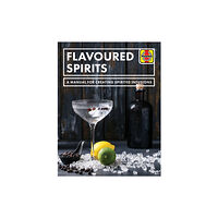 Haynes Publishing Group Flavoured Spirits (häftad, eng)