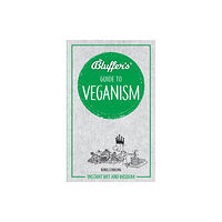 Haynes Publishing Group Bluffer's Guide to Veganism (häftad, eng)