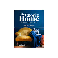 Bonnier Books Ltd The Coorie Home (inbunden, eng)