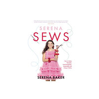 Bonnier Books Ltd Serena Sews (inbunden, eng)