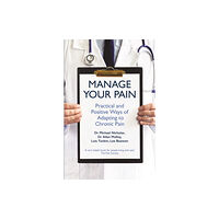 Profile Books Ltd Manage Your Pain (häftad, eng)