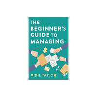 Collective Ink The Beginner's Guide to Managing (häftad, eng)