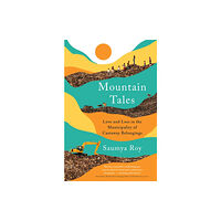 Profile Books Ltd Mountain Tales (häftad, eng)