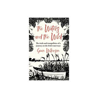 Merrion Press The Waters and the Wild (häftad, eng)