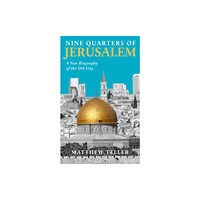 Profile Books Ltd Nine Quarters of Jerusalem (häftad, eng)