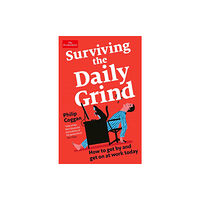 Profile Books Ltd Surviving the Daily Grind (häftad, eng)