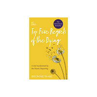 Hay House UK Ltd Top Five Regrets of the Dying (häftad, eng)