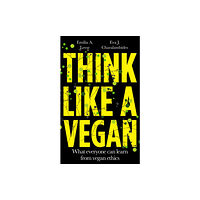 Unbound Think Like a Vegan (inbunden, eng)