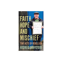 Canterbury Press Norwich Faith, Hope and Mischief (häftad, eng)