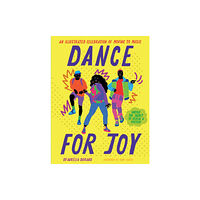 Chronicle Books Dance for Joy (inbunden, eng)