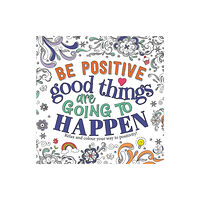 Bonnier Books Ltd Be Positive: Good Things are Going to Happen (häftad, eng)