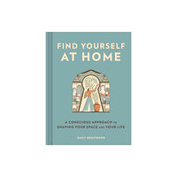 Chronicle Books Find Yourself at Home (inbunden, eng)