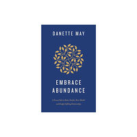 Hay House UK Ltd Embrace Abundance (häftad, eng)