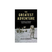 Reaktion Books The Greatest Adventure (inbunden, eng)