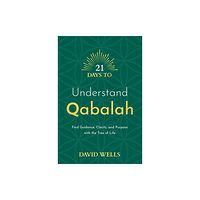 Hay House UK Ltd 21 Days to Understand Qabalah (häftad, eng)