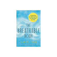 Hay House UK Ltd The Breathable Body (häftad, eng)