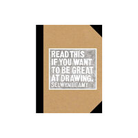 Orion Publishing Co Read This if You Want to Be Great at Drawing (häftad, eng)