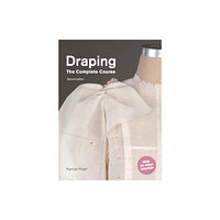 Laurence King Publishing Draping: The Complete Course (häftad, eng)