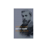 Reaktion Books Antoni Gaudi (häftad, eng)