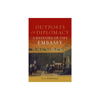 Reaktion Books Outposts of Diplomacy (inbunden, eng)