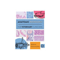 5M Books Ltd Anatomic Pathology for Veterinary Clinicians (häftad, eng)