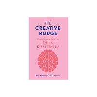 Quercus Publishing The Creative Nudge (häftad, eng)