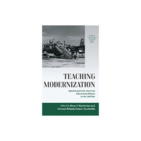 Berghahn Books Teaching Modernization (inbunden, eng)