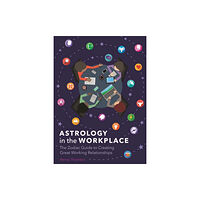 Arcturus publishing ltd Astrology in the Workplace (inbunden, eng)