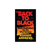 Bloomsbury Publishing PLC Back to Black (häftad, eng)