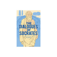 Arcturus publishing ltd The Dialogues of Socrates (häftad, eng)