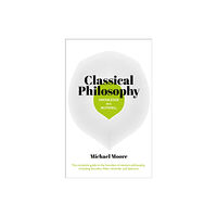 Arcturus publishing ltd Knowledge in a Nutshell: Classical Philosophy (häftad, eng)